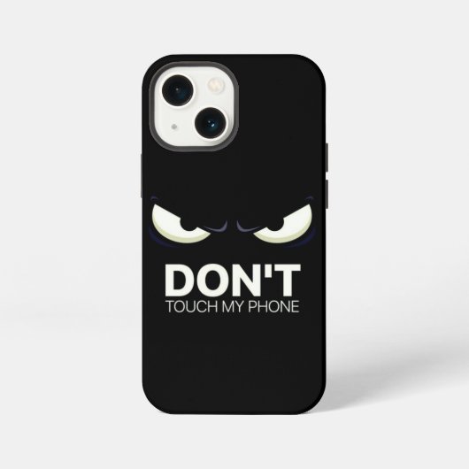 don't touch my phone iPhone case Hülle (Rückseite)