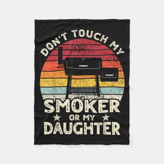 Don't Touch My Smoker Or My Daughter Retro Bbq Gri Fleecedecke (Vorderseite)