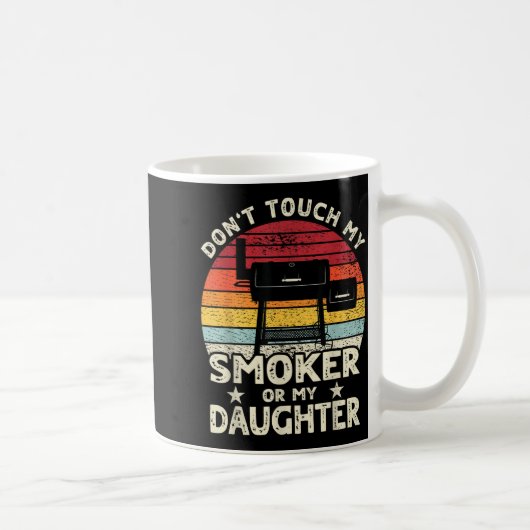Don't Touch My Smoker Or My Daughter Retro Bbq Gri Kaffeetasse (Rechts)