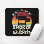 Don't Touch My Smoker Or My Daughter Retro Bbq Gri Mousepad (Mit Mouse)