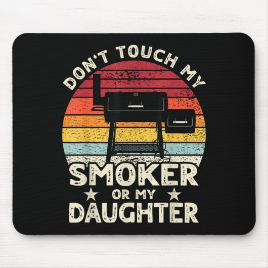 Don't Touch My Smoker Or My Daughter Retro Bbq Gri Mousepad (Vorne)