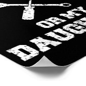 Don't Touch My Tools Or My Daughter Shirt Father's Poster (Ecke)