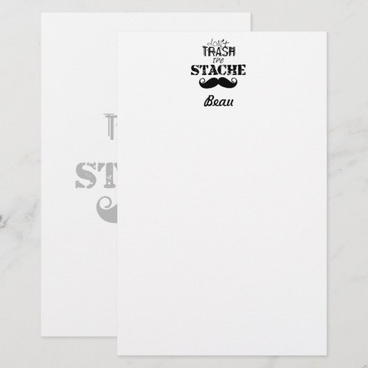 Don't Trash Stache Mustache Funky Hipster (Vorne/Hinten)