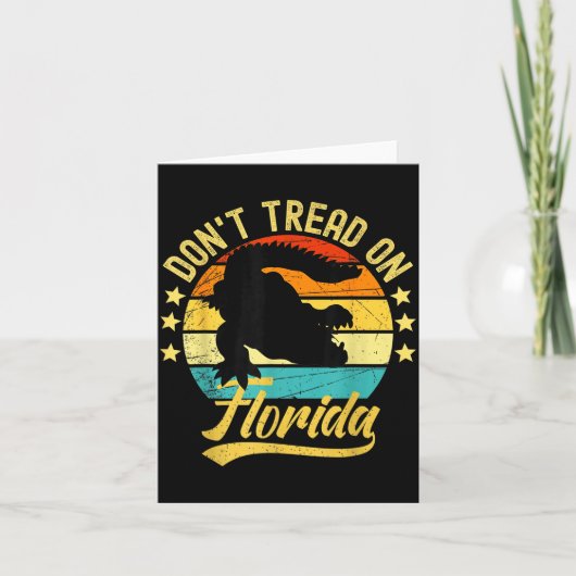Don't Tread On Florida Alligator Karte (Vorderseite)