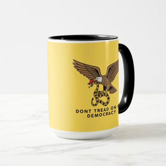 Don't tread on my democracy cup tasse (VorderseiteRechts)