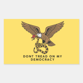Don't tread on my democracy rechteckiger aufkleber