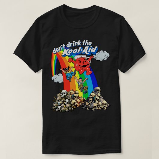 Dont trinken die KoolAid Retro psychedelisches Des T-Shirt (Design vorne)