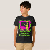 Don't Trust Subtitutes Funny Alien Invasion Teache T-Shirt (Vorne ganz)