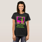 Don't Trust Subtitutes Funny Alien Invasion Teache T-Shirt (Vorne ganz)