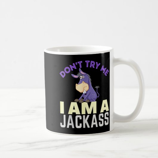 Don't Try Me I Am A Jack Funny Halloween Costume  Kaffeetasse (Rechts)