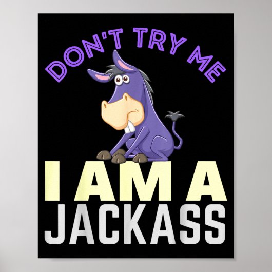 Don't Try Me I Am A Jack Funny Halloween Costume Poster (Vorne)