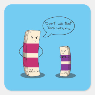 Dont use that tone with me - Graphic design meme  Quadratischer Aufkleber