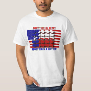 Don't Vex Us Texas - Niemand mag eine Quitter T-Shirt