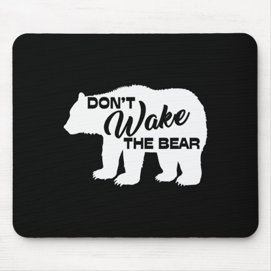 Don't Wake The Bear Funny Bear Silhouette Graphic Mousepad (Vorne)