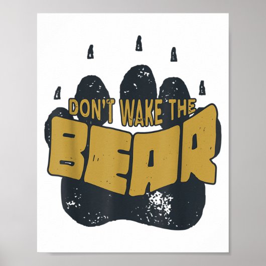 Don't Wake The Bear Shirt. Fear The Bear Claw &amp Poster (Vorne)