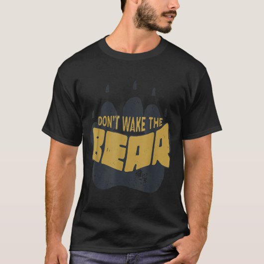 Don't Wake The Bear Shirt. Fear The Bear Claw & T-Shirt (Vorderseite)