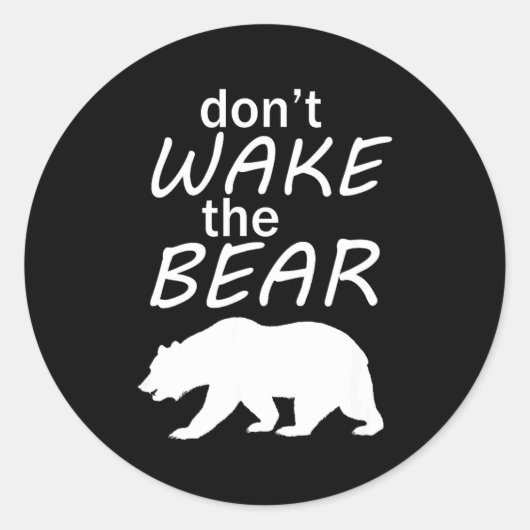 Don't Wake The Bear Survival Camng And Sleeng Runder Aufkleber (Vorderseite)