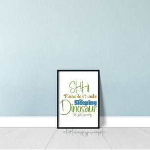 Don't Wake The Sleeping Dinosaur Kids Wall Art Poster