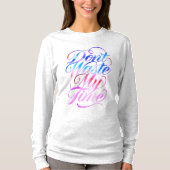 Don't Waste My Time Long Sleeves Top (Vorderseite)