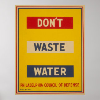 Don't Waste Water Vintage WPA Poster