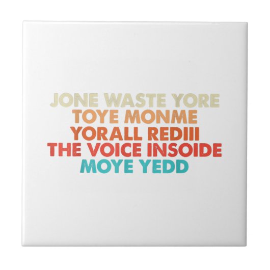 Don't Waste Your Time Fliese (Vorderseite)