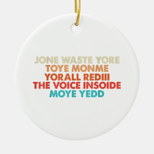 Don't Waste Your Time Keramik Ornament (Vorne)