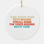 Don't Waste Your Time Keramik Ornament (Hinten)