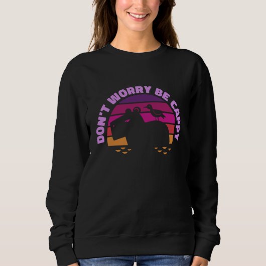 DON'T WORRY BE CAPPY  Cute Capybara Sunset Meme Sweatshirt (Vorderseite)
