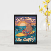 Dont Worry Be Cappy Funny Capybara Surfen Karte (Gelbe Blume)