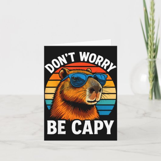 Dont Worry Be Capy Capybara Karte (Vorderseite)