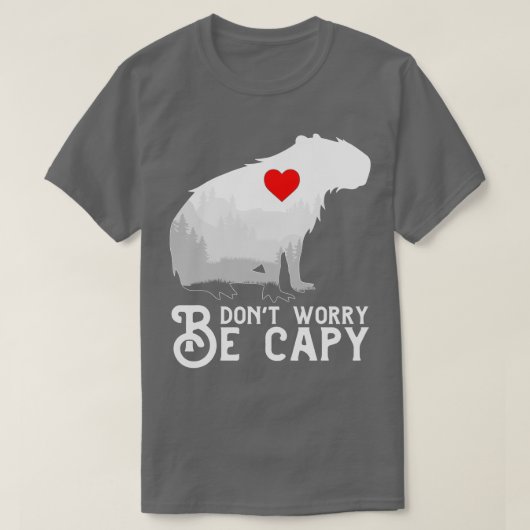 Dont Worry Be Capy Capybara T-Shirt (Design vorne)