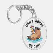 Don't Worry Be Capy Funny Capybara Pun Schlüsselanhänger (Vorderseite links)