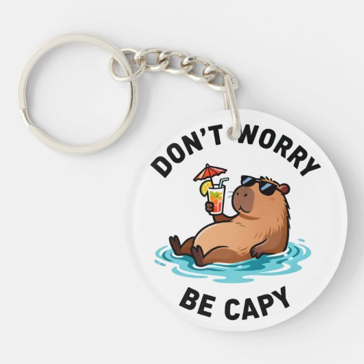 Don't Worry Be Capy Funny Capybara Pun Schlüsselanhänger (Vorderseite)