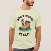Don't Worry Be Capy Funny Capybara Pun T-Shirt (Vorderseite)
