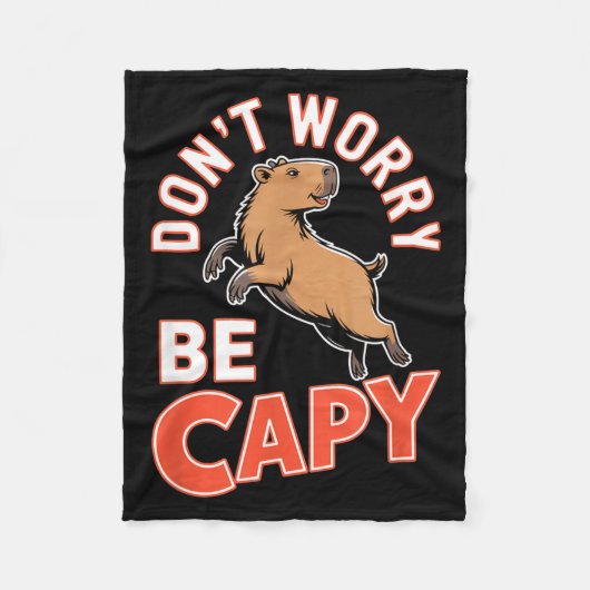 Don't Worry Be Capy Funny Cute Capybara Animal Lov Fleecedecke (Vorderseite)