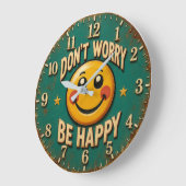 Don't Worry Be Happy Große Wanduhr (Winkel)
