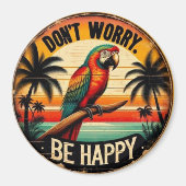 Don't Worry, Be Happy Round Tropical Parrot Art Magnet (Vorne)