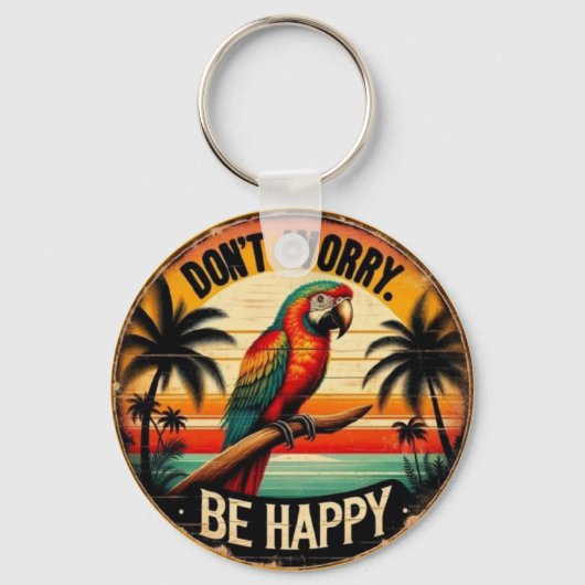 Don't Worry, Be Happy Round Tropical Parrot Art Schlüsselanhänger (Vorderseite)