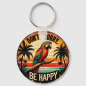 Don't Worry, Be Happy Round Tropical Parrot Art Schlüsselanhänger (Rückseite)