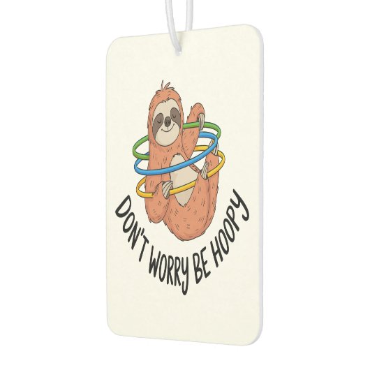 Don't Worry Be Hoopy Sloth Autolufterfrischer (Links)