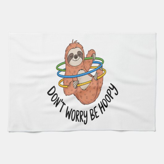 Don't Worry Be Hoopy Sloth Geschirrtuch (Horizontal)