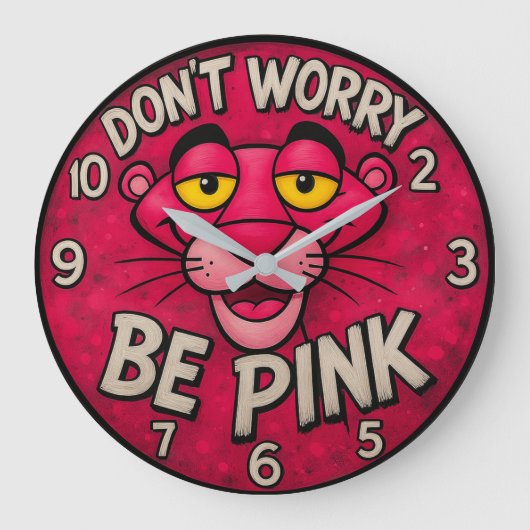 Don't Worry Be Pink Panther retro Große Wanduhr (Vorderseite)
