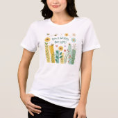 Don't Worry Bee Happy Cute Bee T-Shirt Tri-Blend Shirt (Vorderseite)