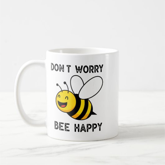 Don't Worry Bee Happy Cute Funny Sitive Quote Kaffeetasse (Links)