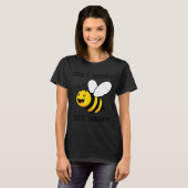 Don't Worry Bee Happy Cute Funny Sitive Quote T-Shirt (Vorne ganz)