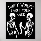 Dont Worry I Got Your Back _1  Poster (Vorne)