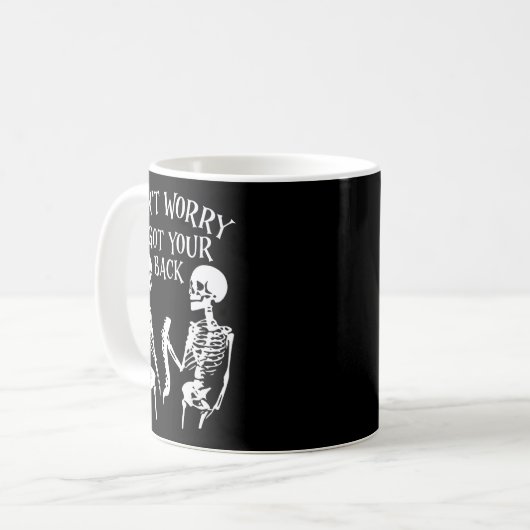 Dont Worry I Got Your Back _2 Kaffeetasse (Vorderseite Links)