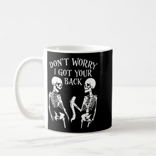 Dont Worry I Got Your Back _2 Kaffeetasse (Links)