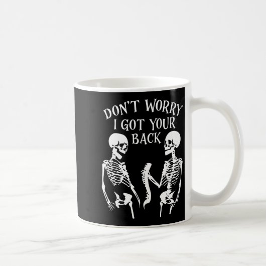 Dont Worry I Got Your Back _2  Kaffeetasse (Rechts)