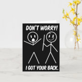 Dont Worry I Got Your Back Funny Stick People Quot Karte (Gelbe Blume)